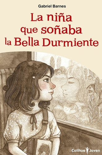 La Niña Que Soñaba La Bella Durmiente - Gabriel Barnes