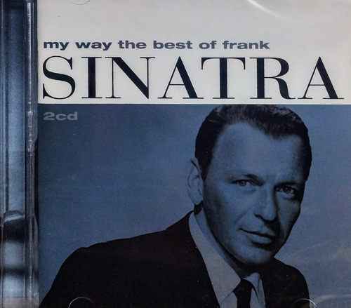 Frank Sinatra - My Way (the Best Of Frank Sinatra) - 2cd