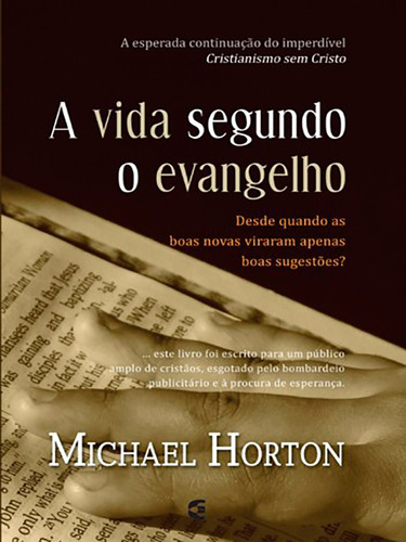 A Vida Segundo O Evangelho - Cultura Cristã