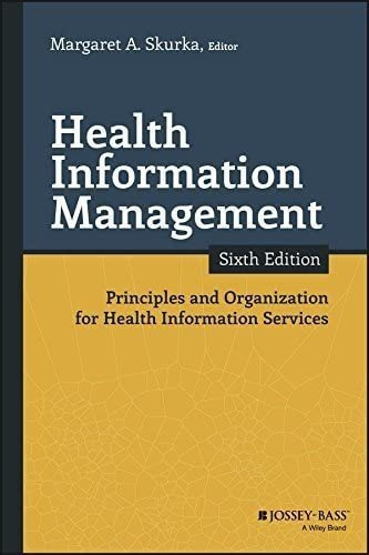 Libro: Health Information Management: Principles And For