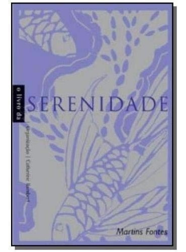 Livro O Livro Da Serenidade