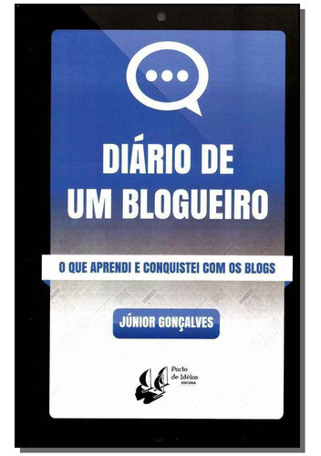 Diário De Um Blogueiro, De Goncalves, Junior. Editora Porto De Ideias Em Português