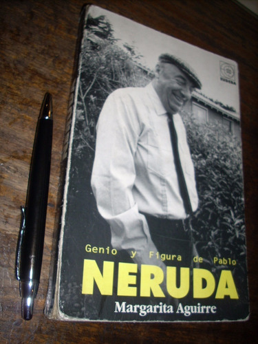 Genio Y Figura De Pablo Neruda / Margarita Aguirre / Eudeba