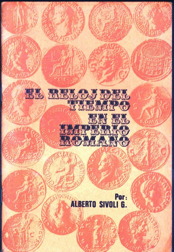 Libro Fisico El Reloj Del Tiempo En El Imperio Romano