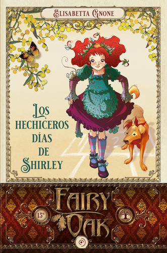 Libro: Fairy Oak 5. Los Hechiceros Días De Shirley. Gnone, E