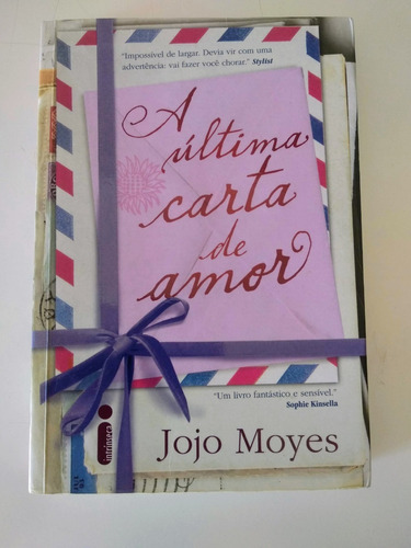 A Última Carta De Amor - Jojo Moyes _ Livro