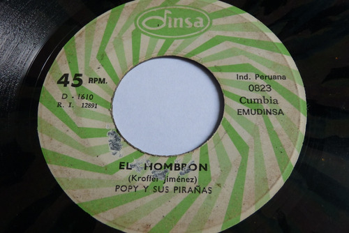 Jch- Popy Y Sus Pirañas La Vieja / El Hombron 45 Rpm Cumbia