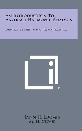 Libro An Introduction To Abstract Harmonic Analysis : Uni...