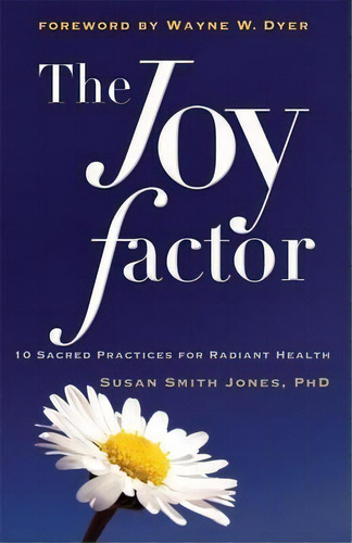 Joy Factor, De Susan Smith Jones. Editorial Conari Press U S, Tapa Blanda En Inglés