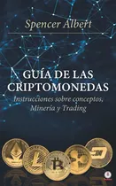 Comprar Guia De Las Criptomonedas: Instrucciones Sobre Conceptos Min