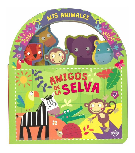 Libro Mis Animales- Amigos De La Selva