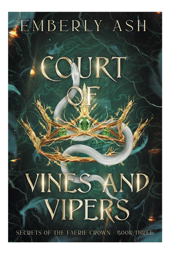 Libro: Court Of Vines And Vipers (secrets Of The Faerie Crow