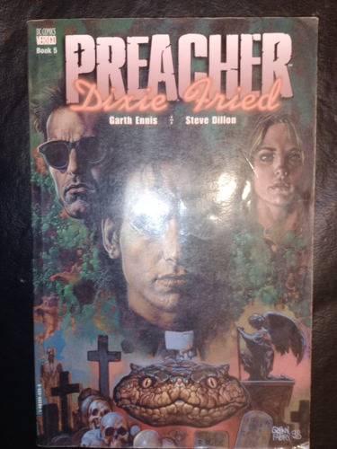 Preacher Dixie Fried Garth Ennis, Steve Dillon Book 5