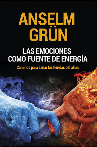 Libro Las Emociones Como Fuente De Energã­a