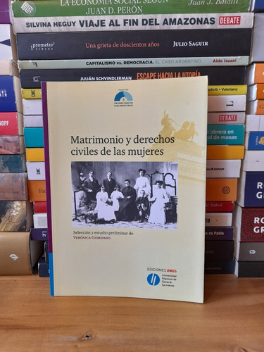 Matrimonio Y Derechos Civiles De Las Mujeres. V. Giordano.