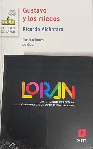 Libro Gustavo Y Los Miedos-loran /705