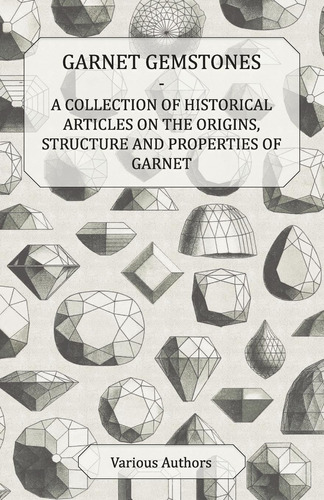 Libro: En Ingles Garnet Gemstones - A Collection Of Histori