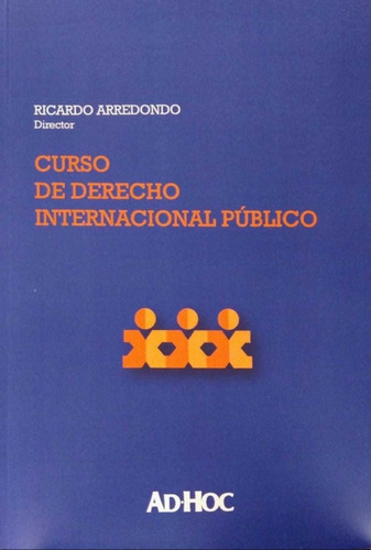 Curso De Derecho Internacional Público / Ricardo Arredondo