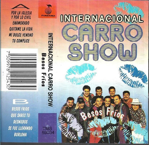 Internacional Carro Show Album Besos Fríos Fonovisa Cassette