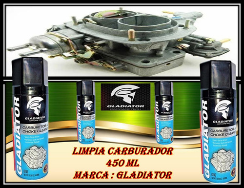 Limpia Carburador 450 Ml  Marca : Gladiator 