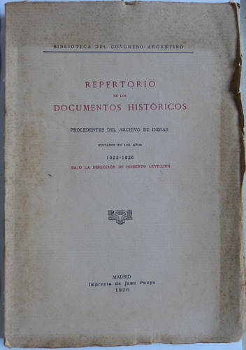 Repertorio De Los Documentos Indias 1922-1926 Levillier 