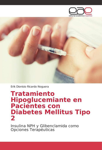 Libro: Tratamiento Hipoglucemiante En Pacientes Con Diabetes