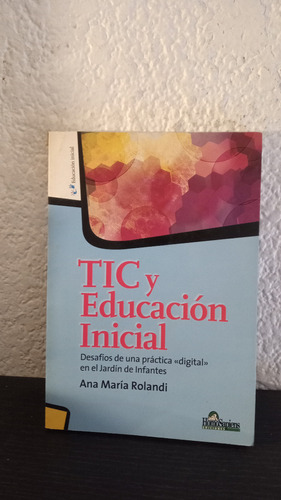 Tic Y Educación Inicial - Ana María Rolandi