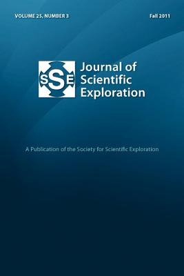 Libro Journal Of Scientific Exploration 25: 3 Fall 2011 -...