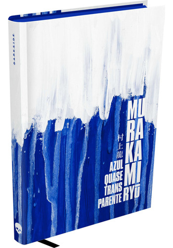 Azul Quase Transparente, de Ryu Murakami. Editora Darkside, capa dura em português, 2023