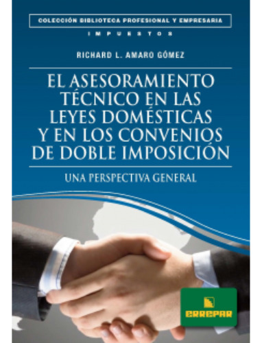 El Asesoramiento Técnico En Las Leyes Domésticas Y En Los Co