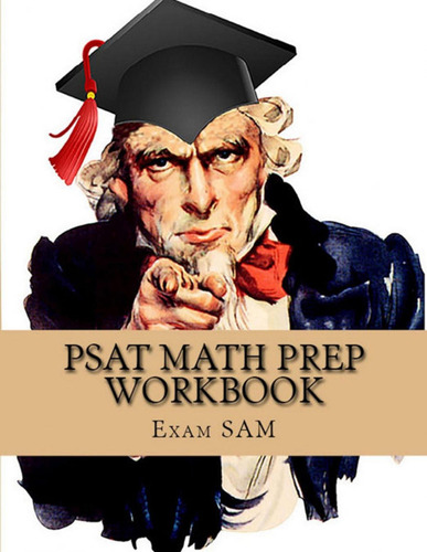 Psat Math Prep Workbook With Practice Test Questions For The
