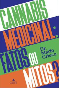 Libro Cannabis Medicinal Fatos Ou Mitos? De Grieco Mario Ag