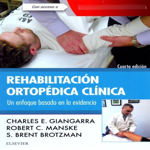 Rehabilitación Ortopédica Clínica 4a 2018 Brotzman & Giangar
