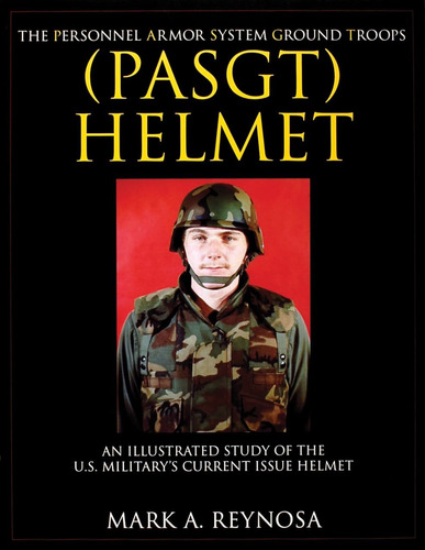 Libro: Personnel Armor System Ground Troops Helmet: Study Of