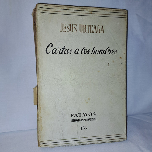 Cartas A Los Hombres / Jesus Urteaga / Editorial Rialp S.a.