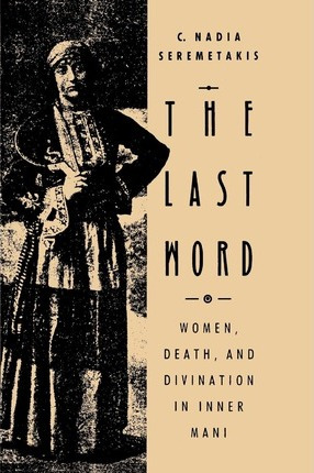 Libro The Last Word : Women, Death, And Divination In Inn...