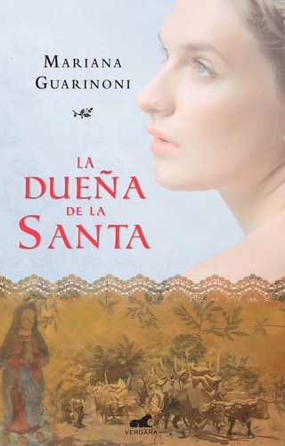 Libro La Due¤a De La Santa De Mariana Guarinoni