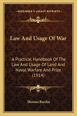 Libro Law And Usage Of War: A Practical Handbook Of The L...