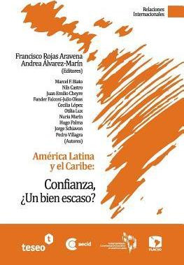 Libro America Latina Y El Caribe - Francisco Rojas Aravena