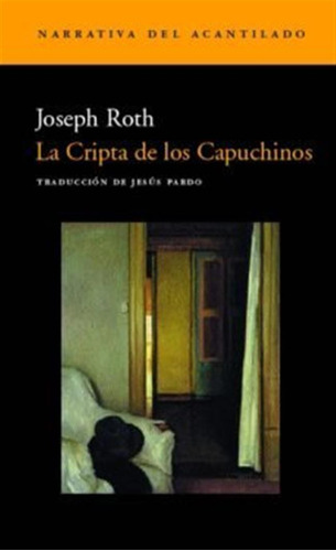 Cripta De Los Capuchinos,la - Roth,joseph