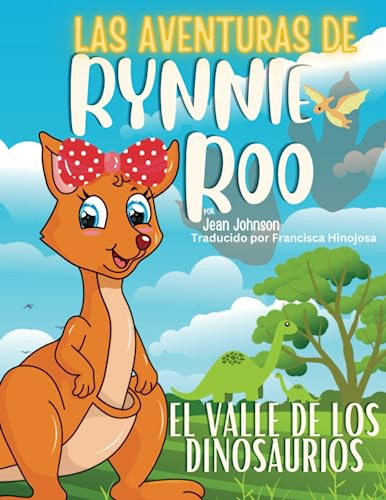 Las Aventuras De Rynnie Roo El Valle De Los Dinosaurios (ry