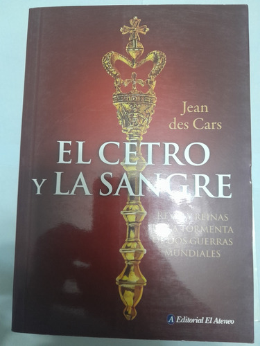 El Cetro Y La Sangre - Jean Des Cars