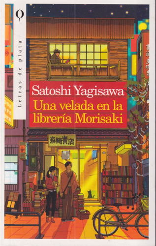 Una Velada En La Libreria Morizaki Satoshi Yagisawa
