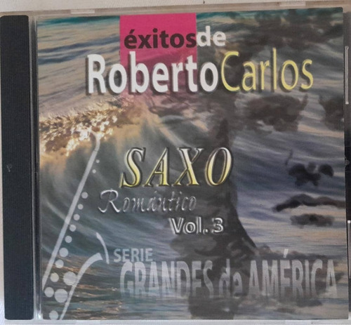 Saxo Romántico. Exitos De Roberto Carlos. Cd Usado. Qqf. Ag.