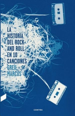 Libro La Historia Del Rock And Roll En 10 Canciones