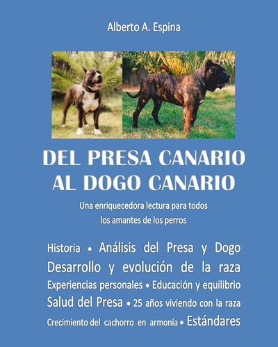 Libro: Del Presa Canario Al Dogo Canario: Una Enriquecedora 