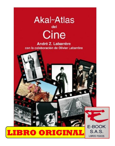 Akal - Atlas Del Cine / Andres Z. Labarrére