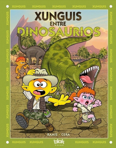 Xunguis-xunguis Entre Dinosaurios  (tb) - Joaquin; Ramis  Ju