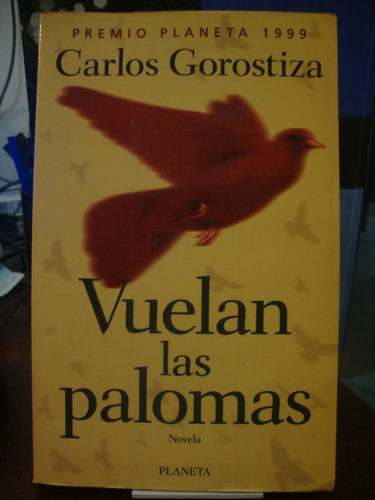 Vuelan Las Palomas - Carlos Gorostiza
