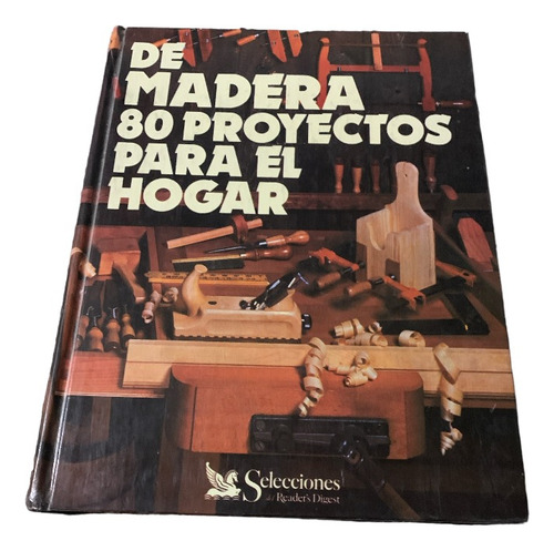 De Madera 80 Proyectos Para El Hogar (Usado)